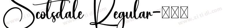 Scotsdale Regular字体转换 Scotsdale Regular字体转换